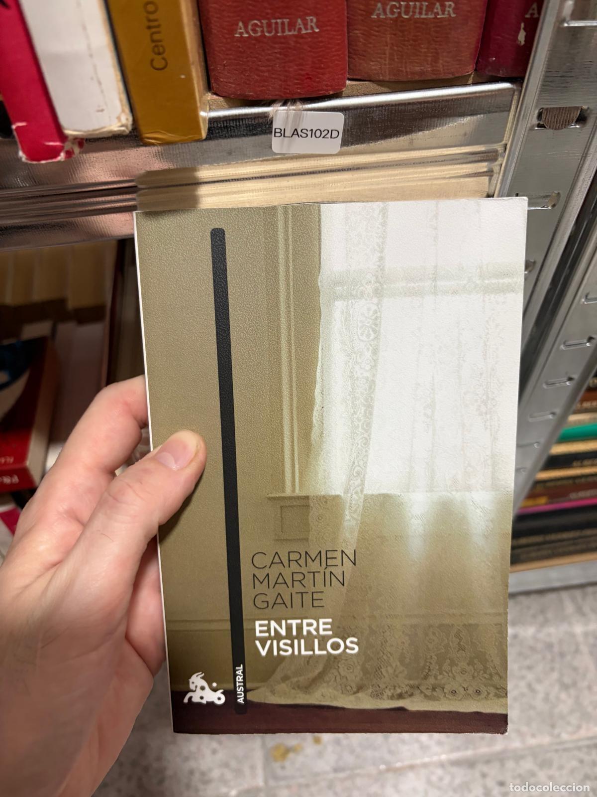 Libros de segunda mano: BLAS102D ENTRE VISILLOS Carmen Mart&iacute;n Gaite Austral