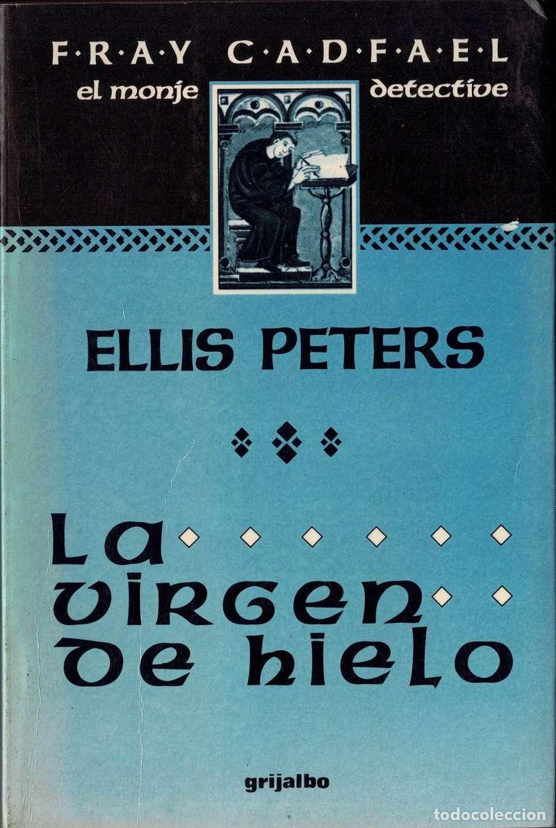 Libros de segunda mano: La Virgen de Hielo - Ellis Peters