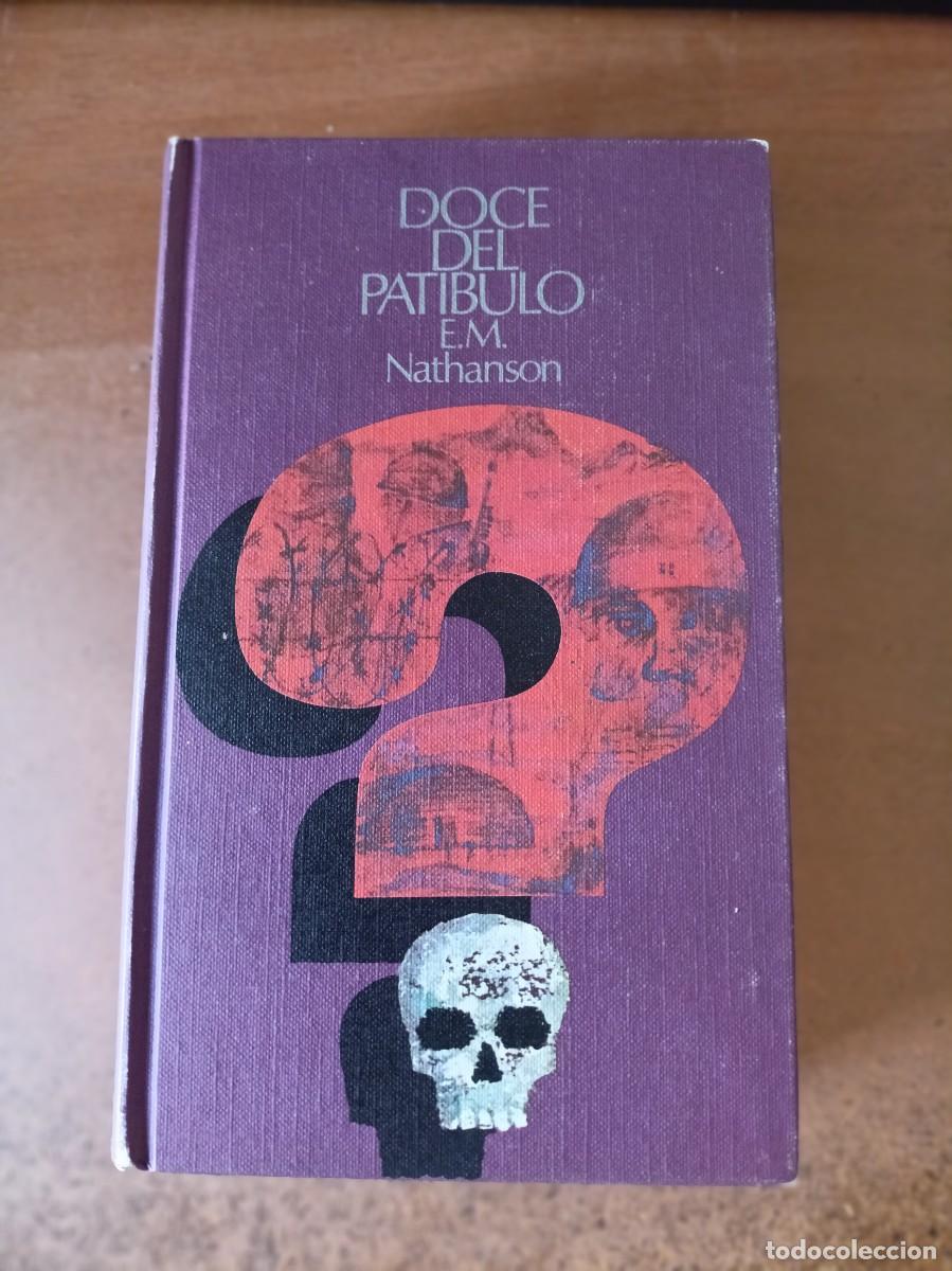 Libros de segunda mano: Doce del pat&iacute;bulo - E.M. Nathanson