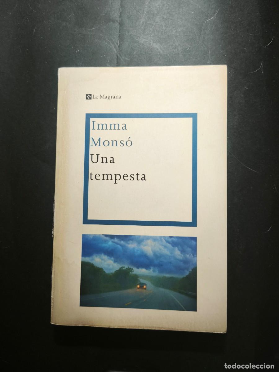 Libros de segunda mano: Una tempesta - Imma Mons&oacute;