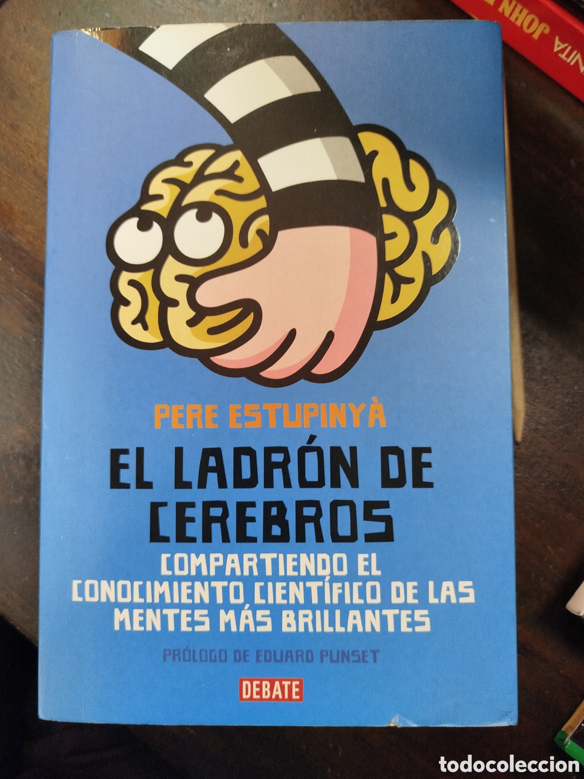 Libros de segunda mano: EL LADR&Oacute;N DE CEREBROS - PERE ESTUPINYA