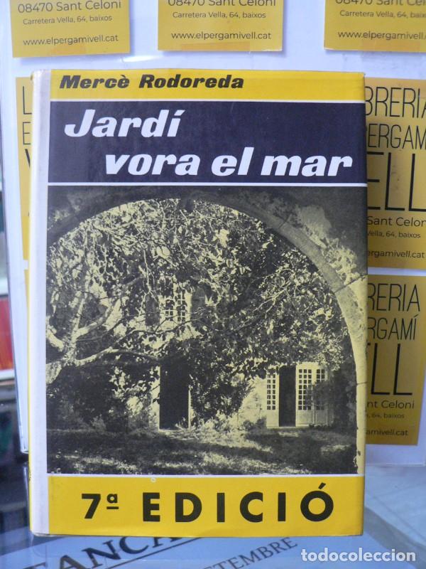 Libros de segunda mano: Jard&iacute; Vora el Mar - Merc&egrave; Rodoreda - Club Editor 1984 - El Club dels Novel&middot;listes