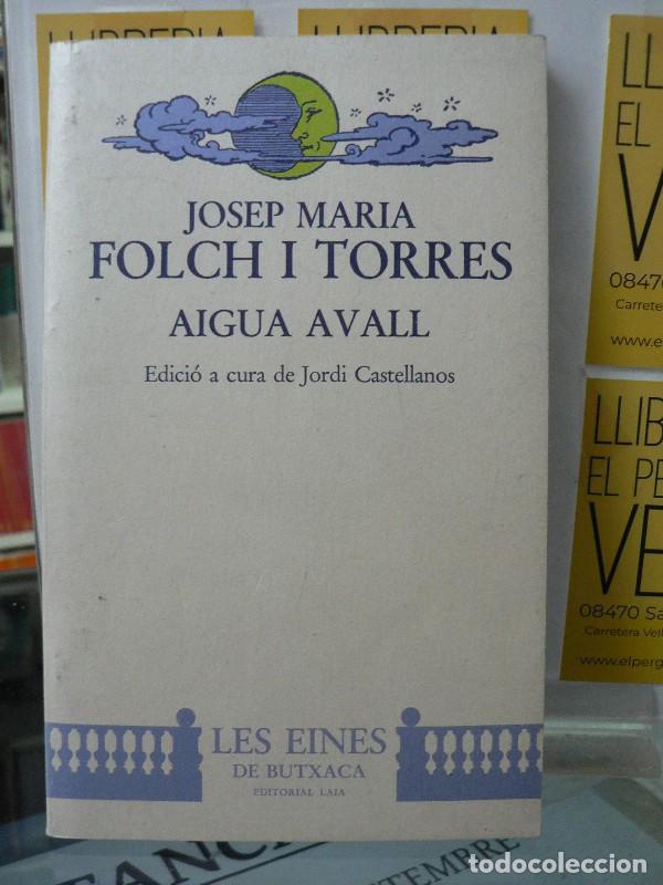 Libros de segunda mano: Aigua avall - Folch I Torres, Josep Maria - Laia - 1983 - Les Eines, N&ordm; 5