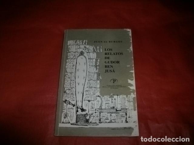 Libri di seconda mano: LOS RELATOS DE GUDOR BEN JUSA - JUAN DE BURGOS
