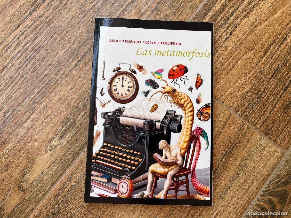 Libros de segunda mano: LAS METAMORFOSIS - ORDEN LITERARIA SHAKESPEARE - PROYECTO SEVILLANO CON DIFERENTES FINALES A KAFKA