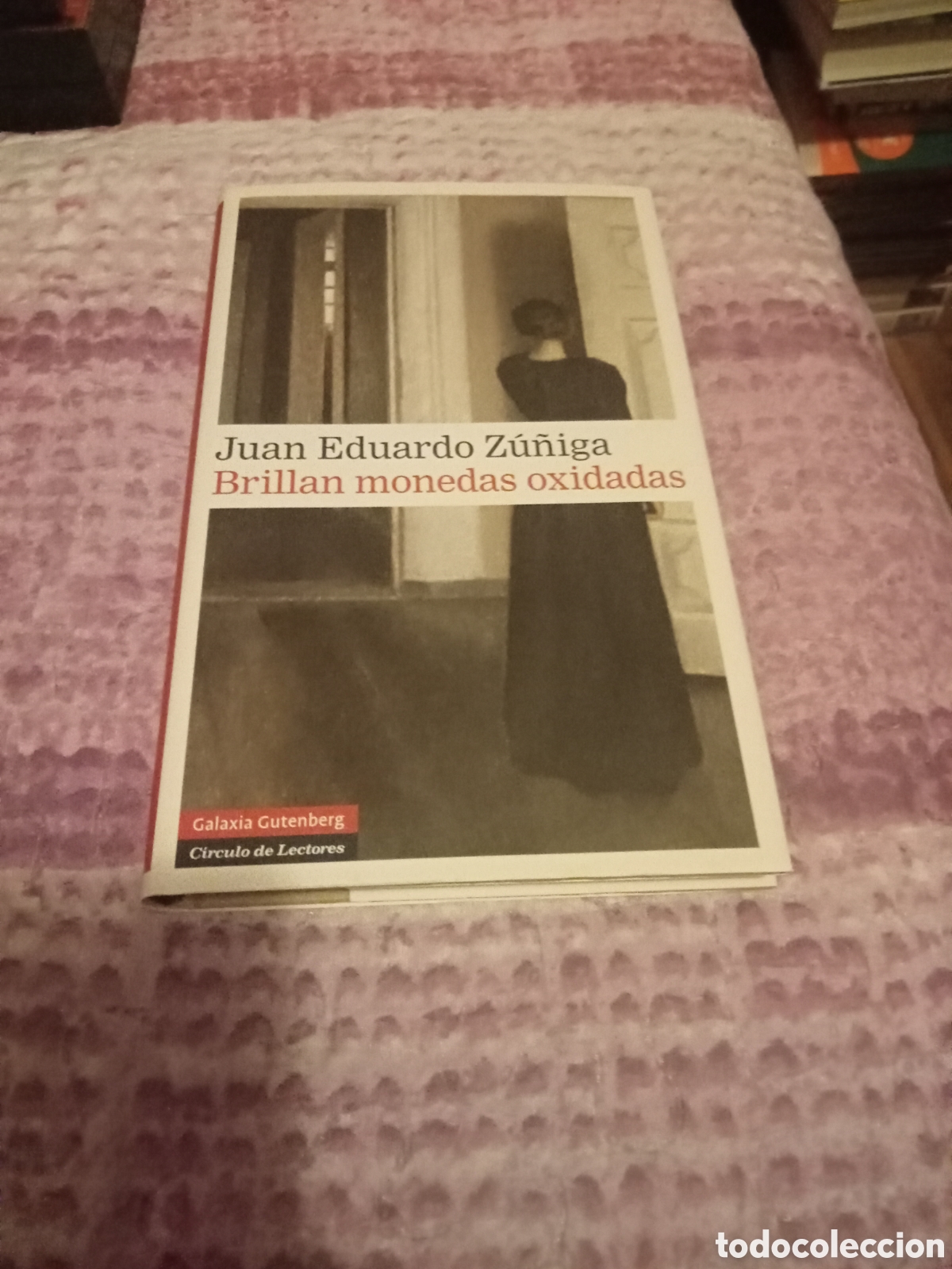 Libros de segunda mano: Juan Eduardo Z&uacute;&ntilde;iga brillan monedas oxidadas, galaxia Gutenberg 2010