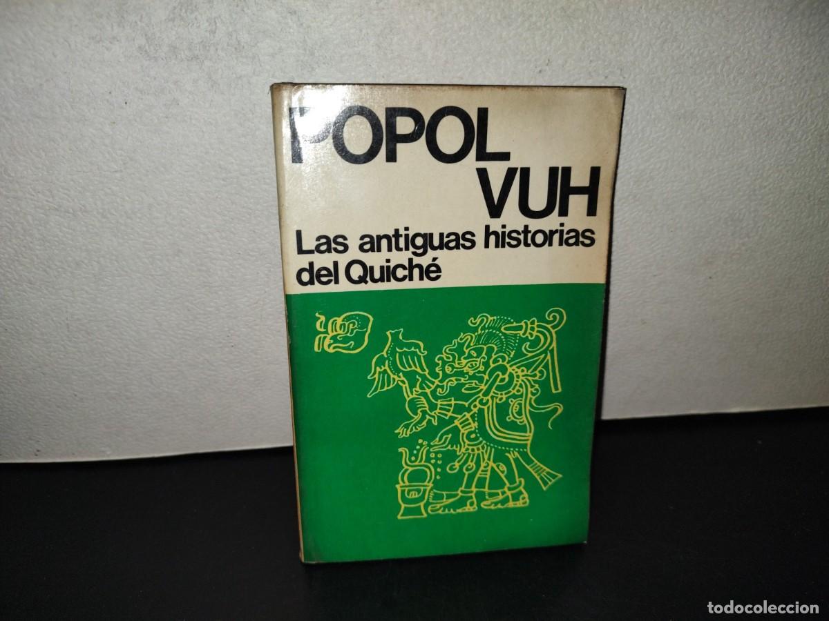 Libros de segunda mano: 202- Popol Vuh. Las Antiguas Historias Del Quich&eacute; - Fondo De Cultura Econ&oacute;mica - 1976