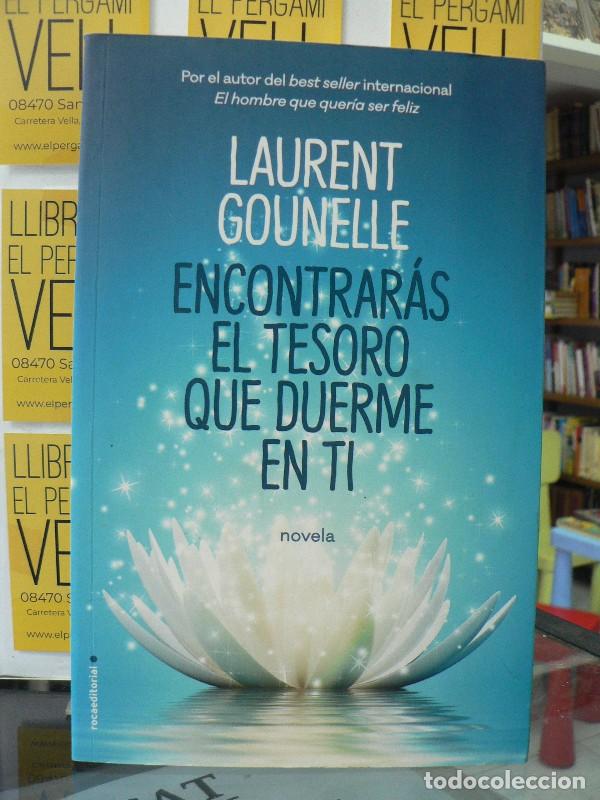 Libros de segunda mano: Encontrar&aacute;s el Tesoro Que Duerme en Ti - Laurent Gounelle - Roca Editorial - Novela