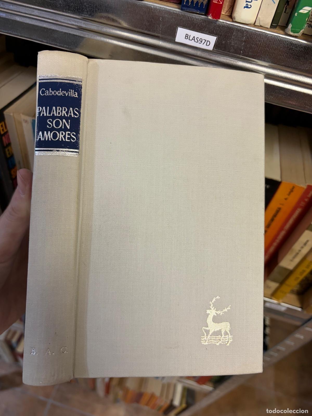Libri di seconda mano: BLAS97D PALABRAS SON AMORES Jos&eacute; Mar&iacute;a Cabodevilla Biblioteca de Autores Cristianos
