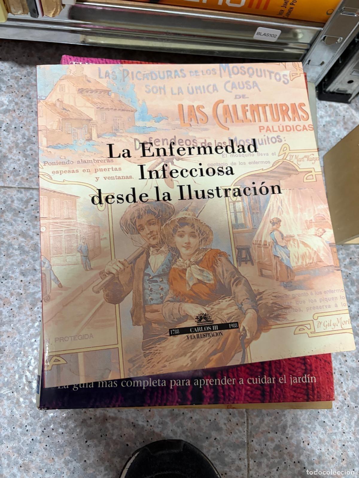 Libros de segunda mano: BLAS102 LA ENFERMEDAD INFECCIOSA DESDE LA ILUSTRACI&Oacute;N Ministerio de Sanidad y Consumo