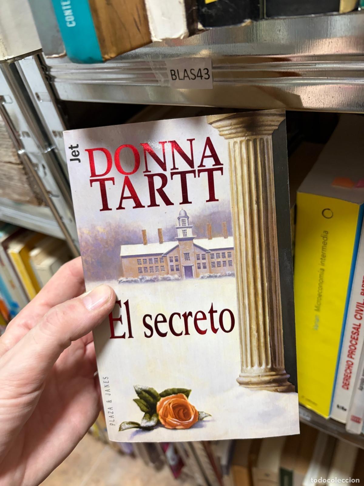Libros de segunda mano: BLAS43 EL SECRETO Donna Tartt Plaza & Jan&eacute;s Colecci&oacute;n Jet