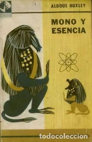 Second hand books: Mono y esencia - Aldous Huxley - Editorial Sudamericana - 1961