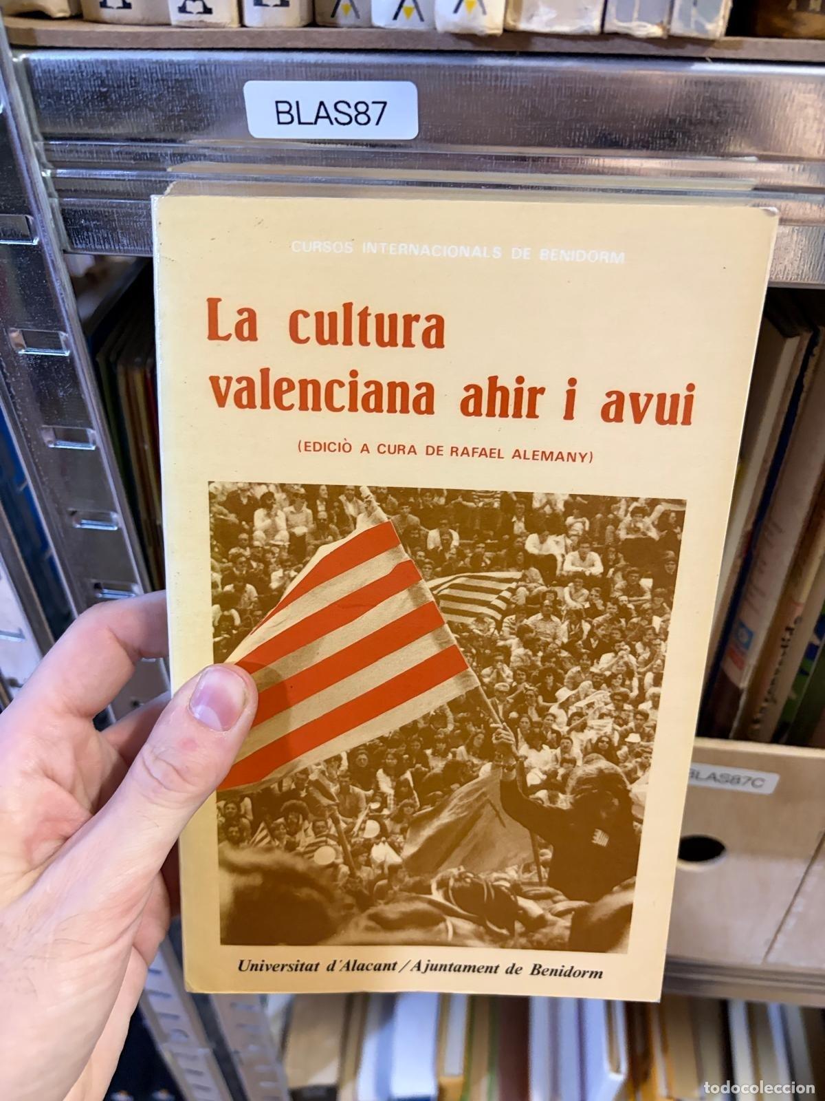 Libros de segunda mano: BLAS87 La cultura valenciana ahir i avui Edici&oacute;n a cura de Rafael Alemany