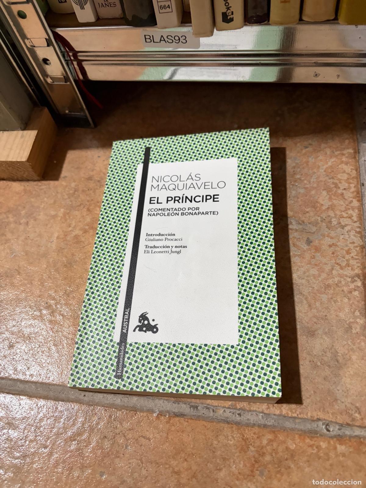 Libros de segunda mano: BLAS93 El pr&iacute;ncipe Nicol&aacute;s Maquiavelo comentado por Napole&oacute;n Bonaparte