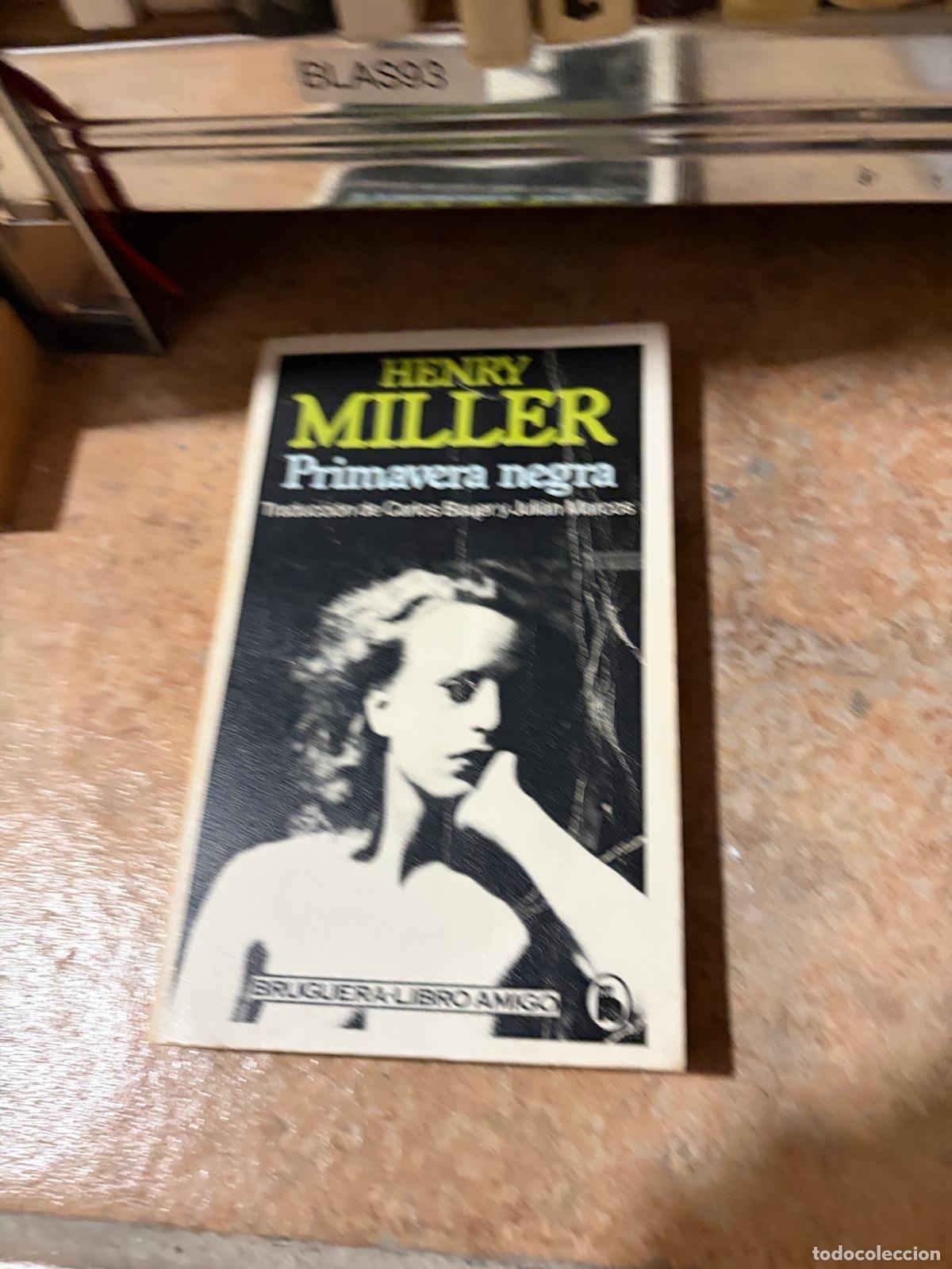 Libros de segunda mano: BLAS93 Primavera negra Henry Miller
