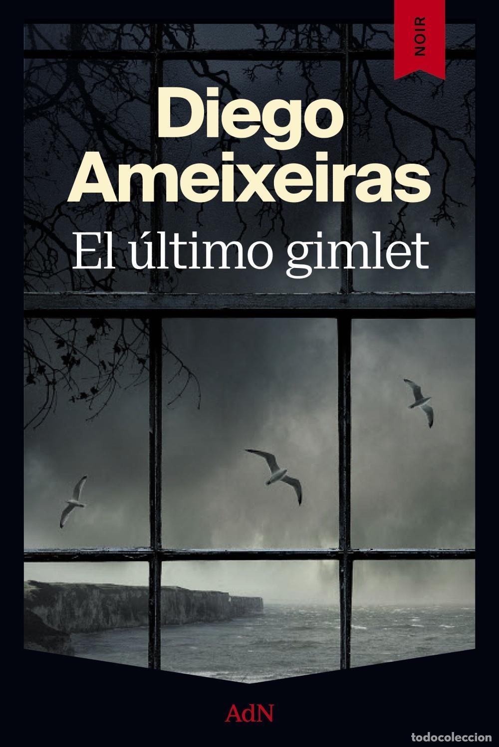 Libros de segunda mano: El &uacute;ltimo gimlet. - Ameixeiras, Diego.