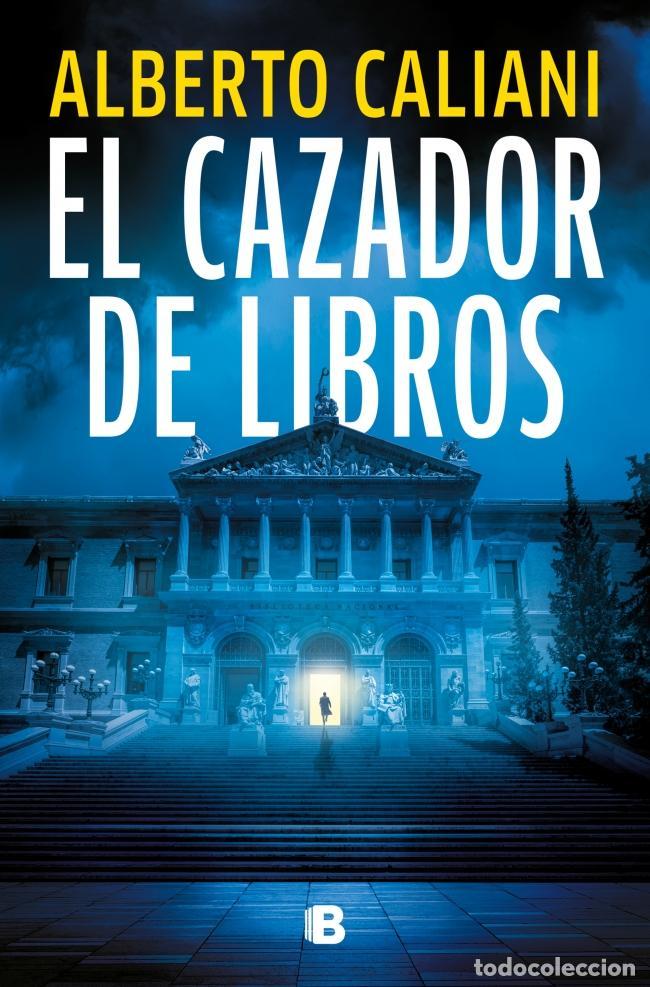 Libros de segunda mano: El cazador de libros. - Caliani, Alberto.