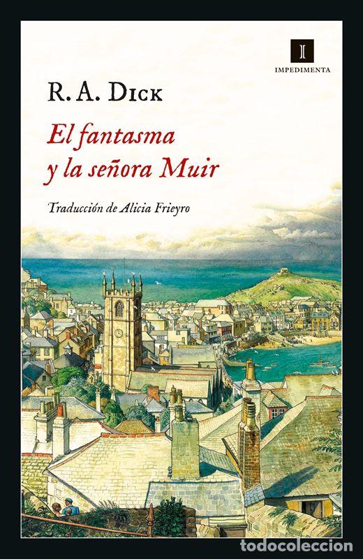 Libros de segunda mano: El fantasma y la se&ntilde;ora Muir. - Dick, R. A..