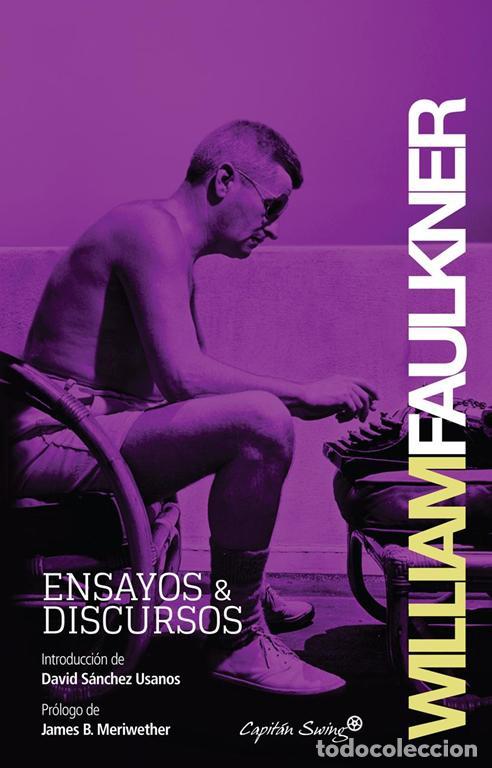 Libros de segunda mano: Ensayos y discursos. - Faulkner, William.