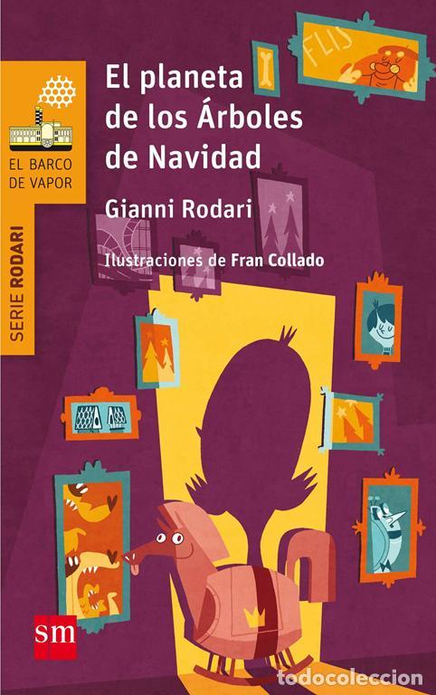 Libros de segunda mano: El planeta de los &aacute;rboles de Navidad. - Rodari, Gianni.
