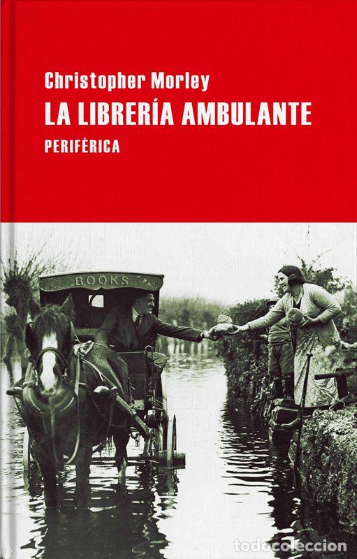 Libros de segunda mano: La libreria ambulante (tapa dura). - Morley, Christopher.