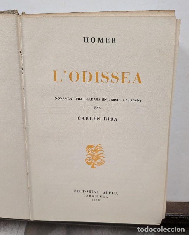 Libros de segunda mano: L'ODISSEA - HOMER - Editorial Alpha - 1953 - Barcelona - Trad. Carles Riba