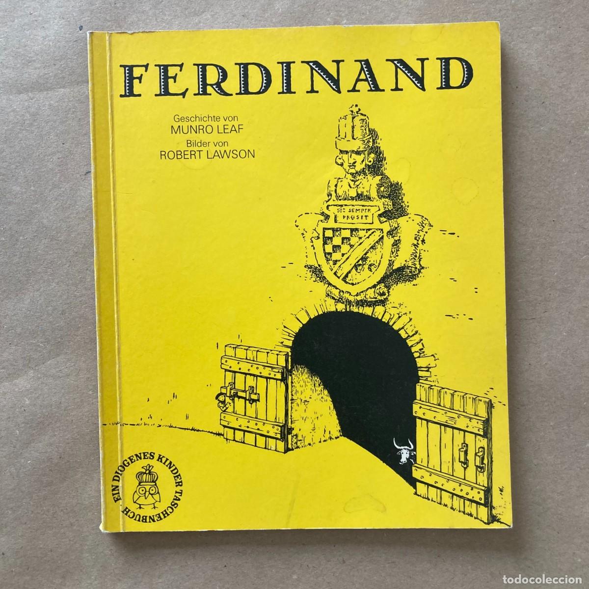 Libros de segunda mano: LIBRO FERDINAND, FERDINANDO EL TORO, MUNRO LEAF Y ROBERT LAWSON, DIOGENES VERLAG, ALEM&Aacute;N, 1970