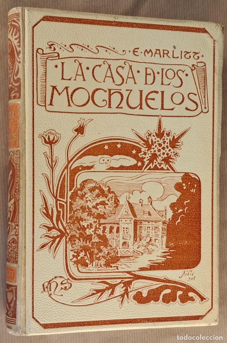 Libros de segunda mano: La Casa de los Mochuelos &ndash; Eugenia Marlitt (Montaner y Sim&oacute;n, 1905, ilustrado