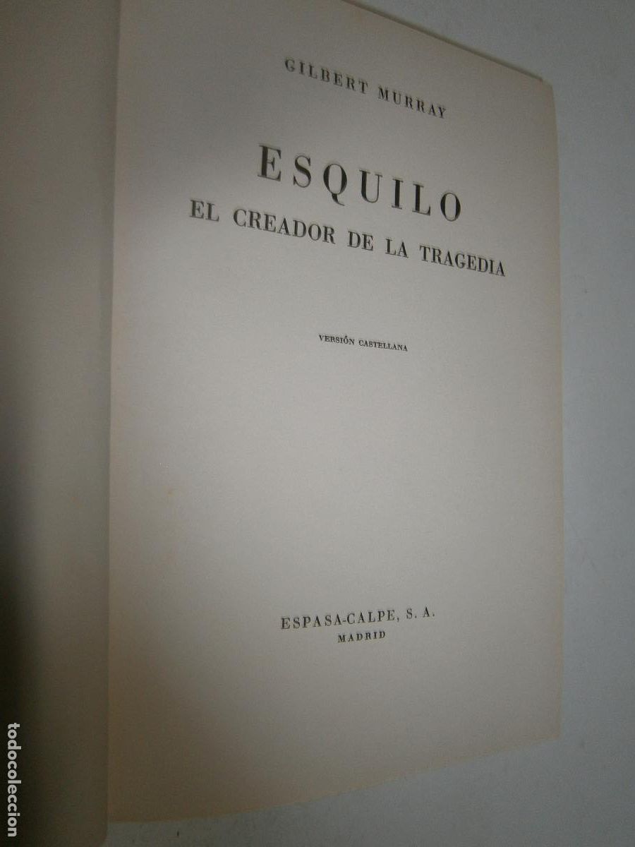 Libros de segunda mano: ESQUILO - EL CREADOR DE LA TRAGEDIA - Foto 2