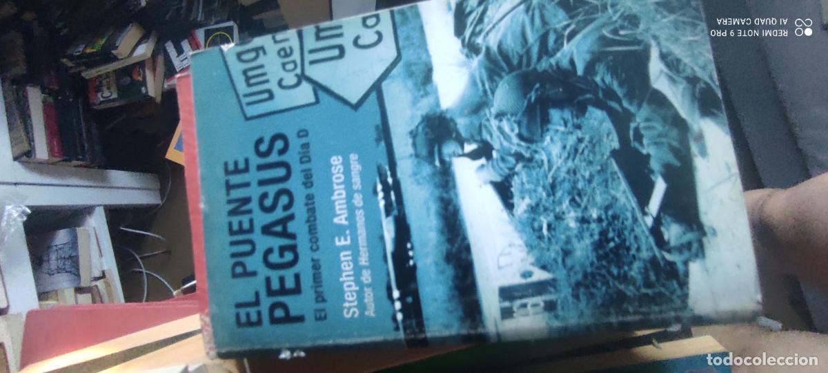 Libros de segunda mano: STEPHEN AMBROSE - EL PUENTE PEGASUS l