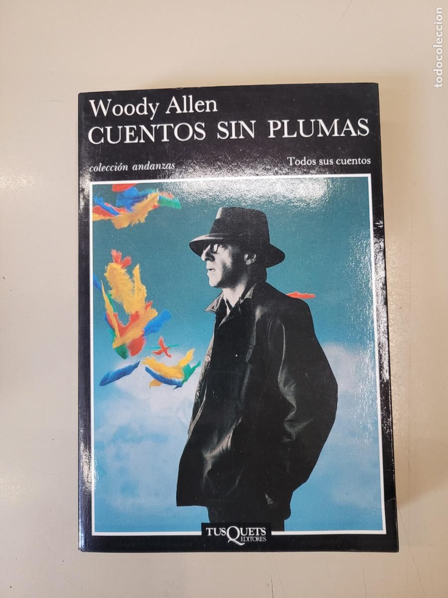 Libros de segunda mano: &rdquo;Cuentos sin plumas&rdquo;. Woody Allen