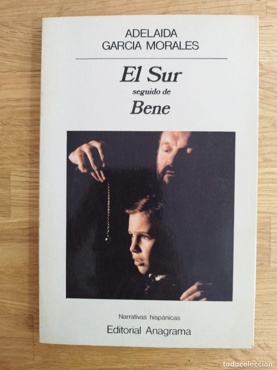 Libros de segunda mano: El sur seguido de Bene, Adelaida Garc&iacute;a Morales (PREGUNTAR DISPONIBILIDAD)