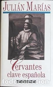 Libros de segunda mano: Cervantes Clave espa&ntilde;ola. Juli&aacute;n Mar&iacute;as