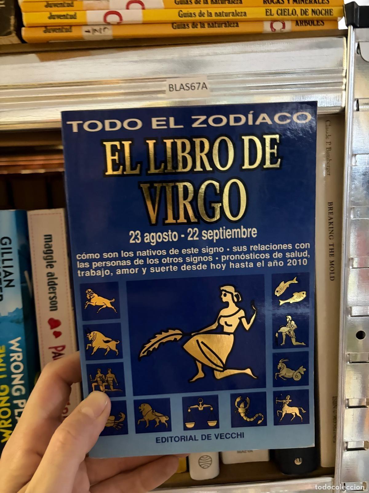 Libros de segunda mano: BLAS67A Todo el zodiaco El libro de Virgo Editorial De Vecchi