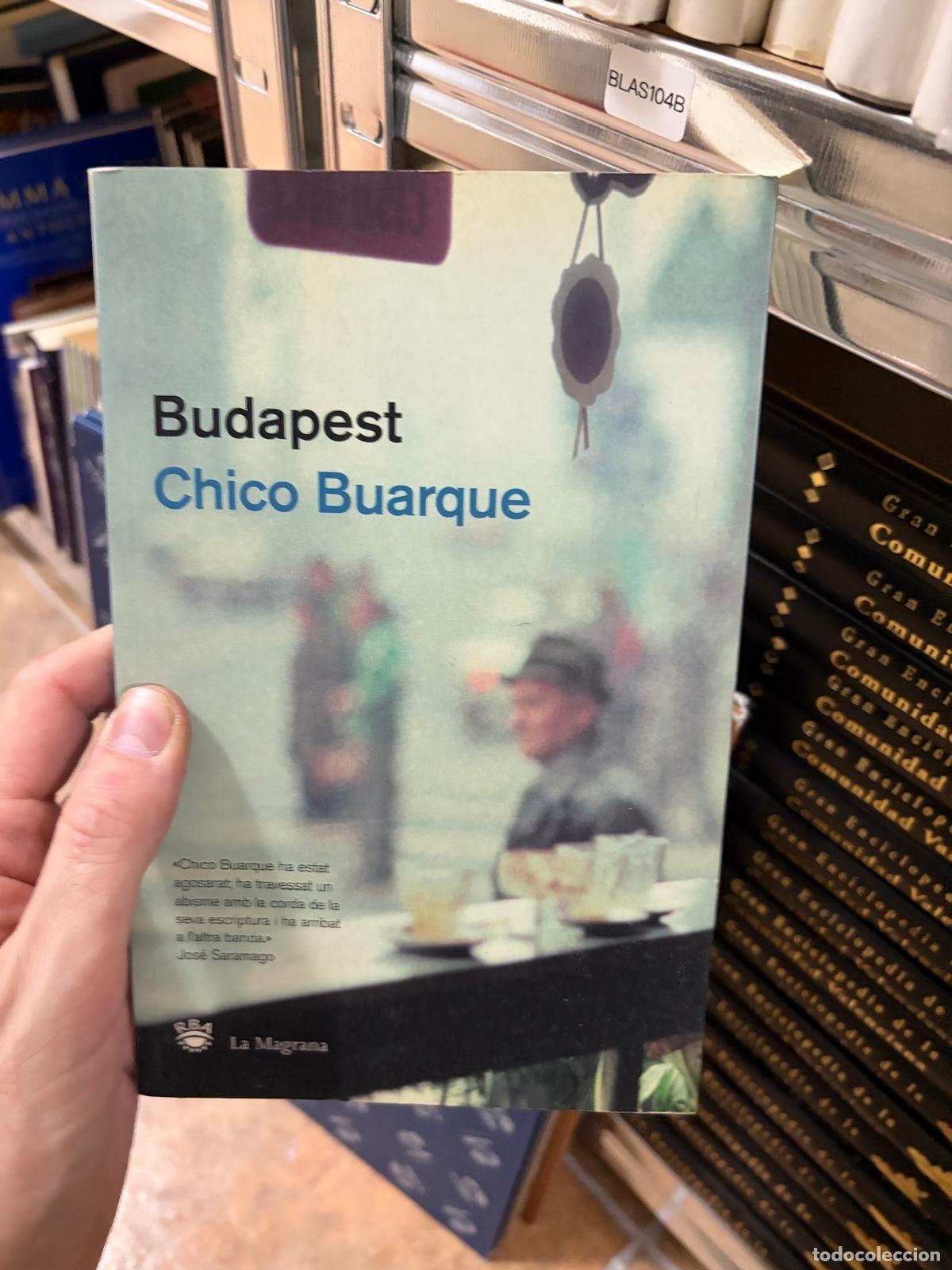 Libros de segunda mano: BLAS104B Budapest Chico Buarque La Magrana