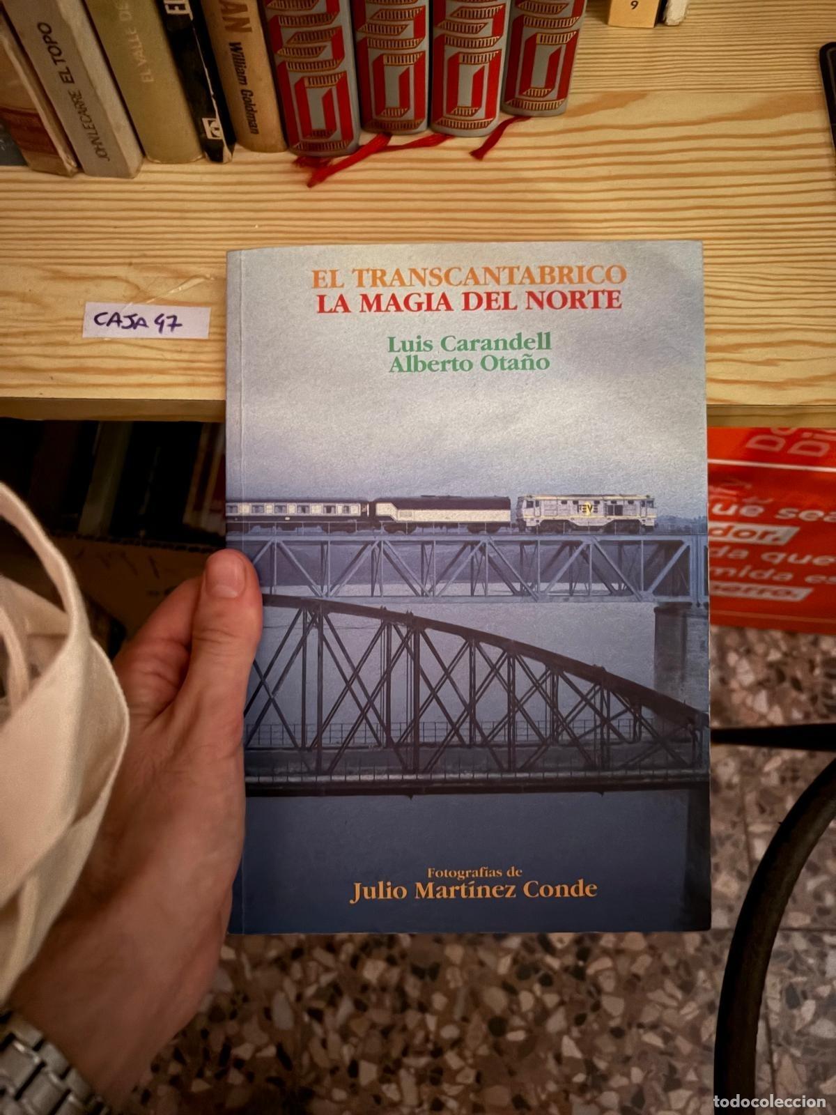 Libros de segunda mano: CASA97 El Transcant&aacute;brico La magia del norte Luis Carandell y Alberto Ota&ntilde;o