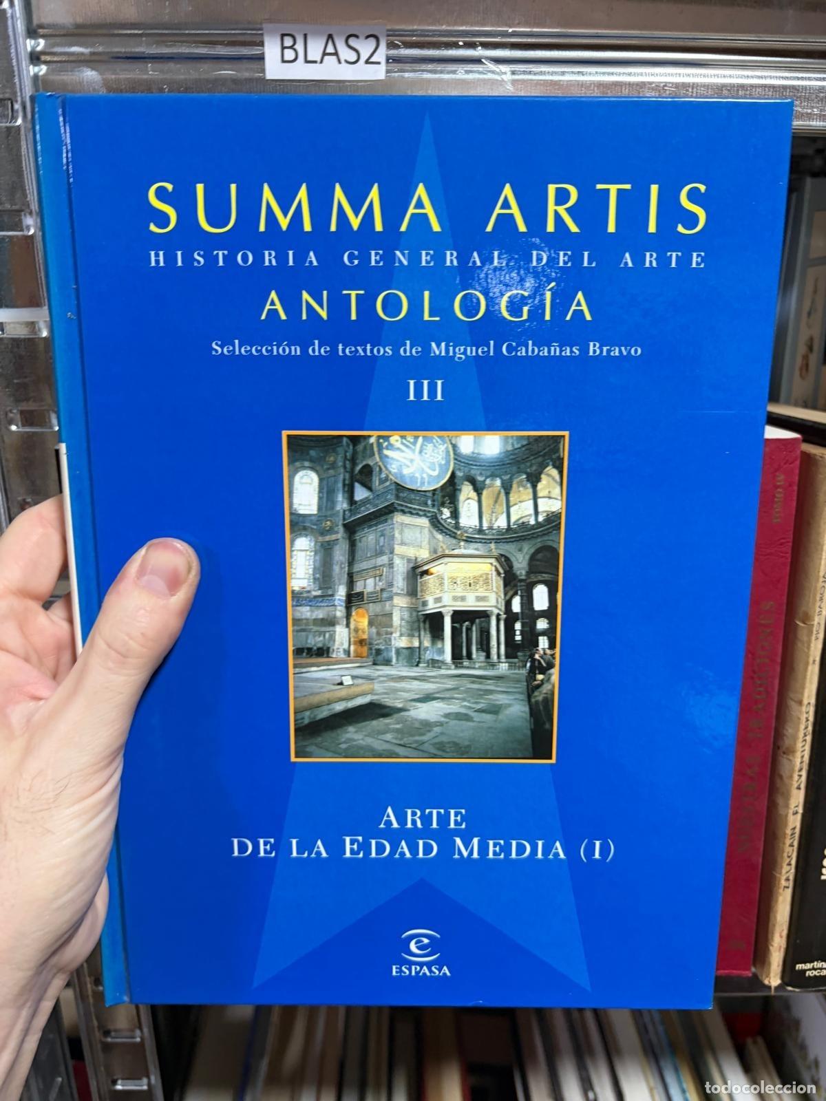 Libros de segunda mano: BLAS2 Summa Artis Antolog&iacute;a III Arte de la Edad Media I Espasa