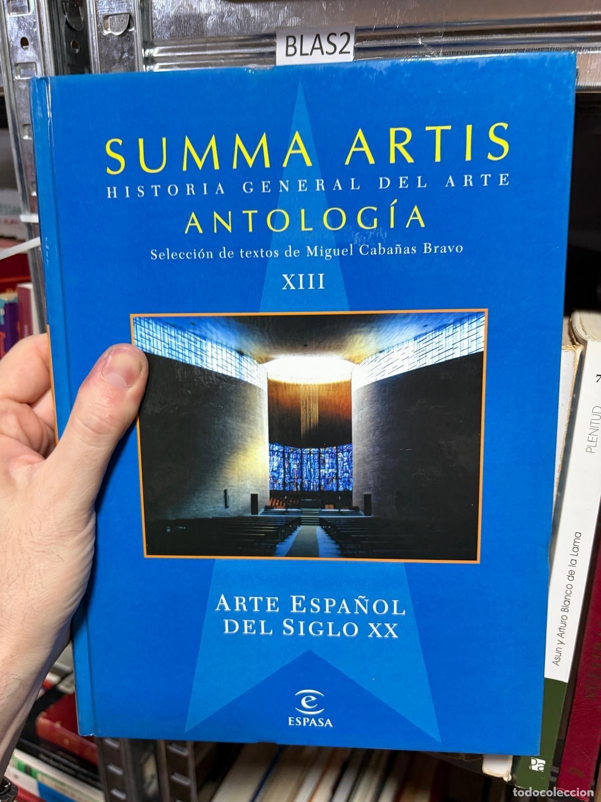 Libros de segunda mano: BLAS2 Summa Artis Antolog&iacute;a XIII Arte espa&ntilde;ol del siglo XX Espasa