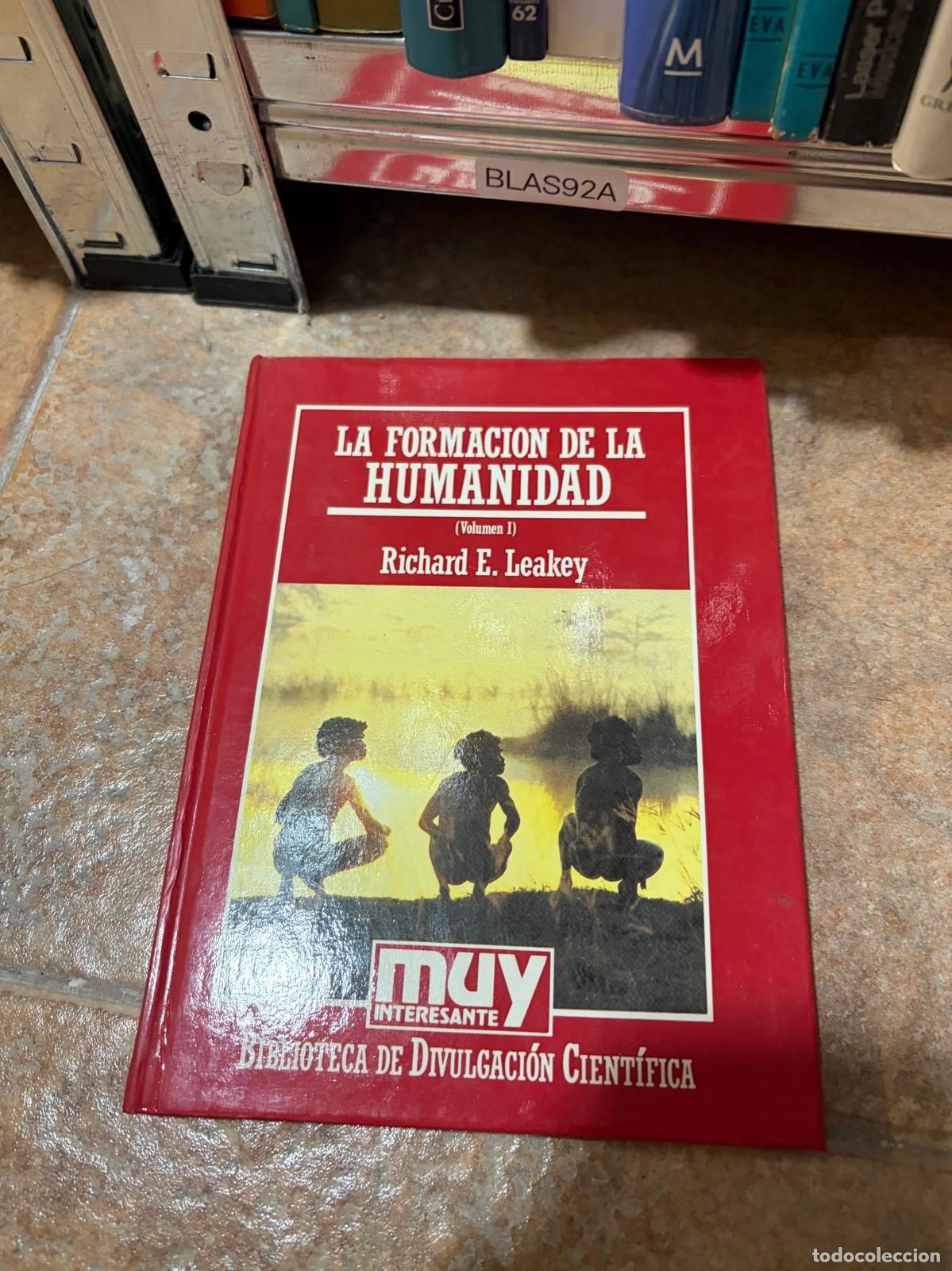 Libros de segunda mano: BLAS92A La formaci&oacute;n de la humanidad Volumen I Richard E. Leakey