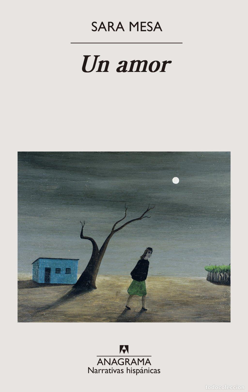 Libros de segunda mano: Un Amor: Anagrama. les Punxes - Sara Mesa - Narrativas Hisp&aacute;nicas, 651