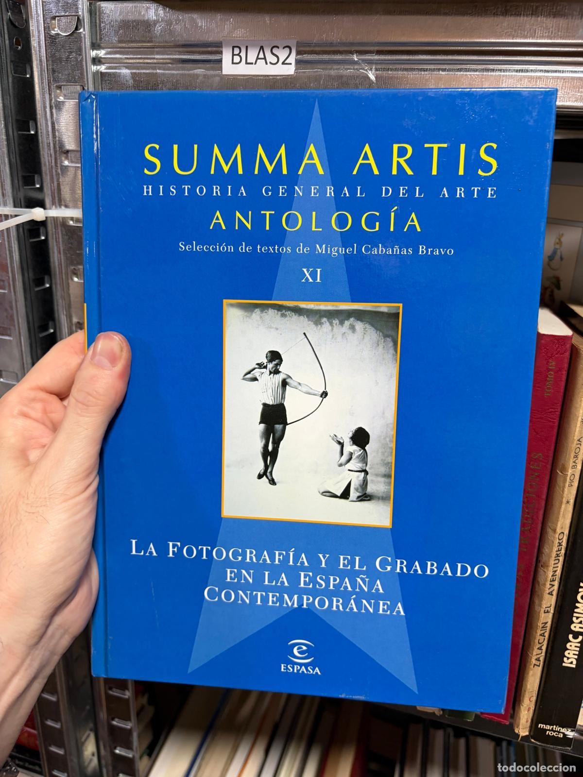 Libros de segunda mano: BLAS2 Summa Artis Antolog&iacute;a XI Miguel Caba&ntilde;as Bravo Espasa