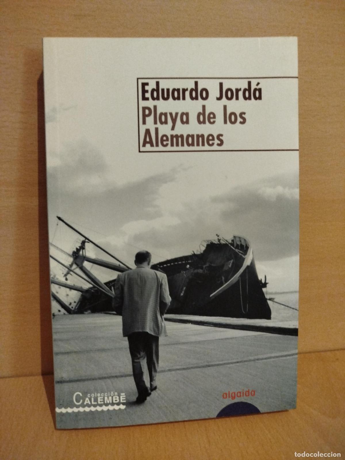 Libros de segunda mano: Playa de los alemanes - Eduardo Jord&aacute; Forteza