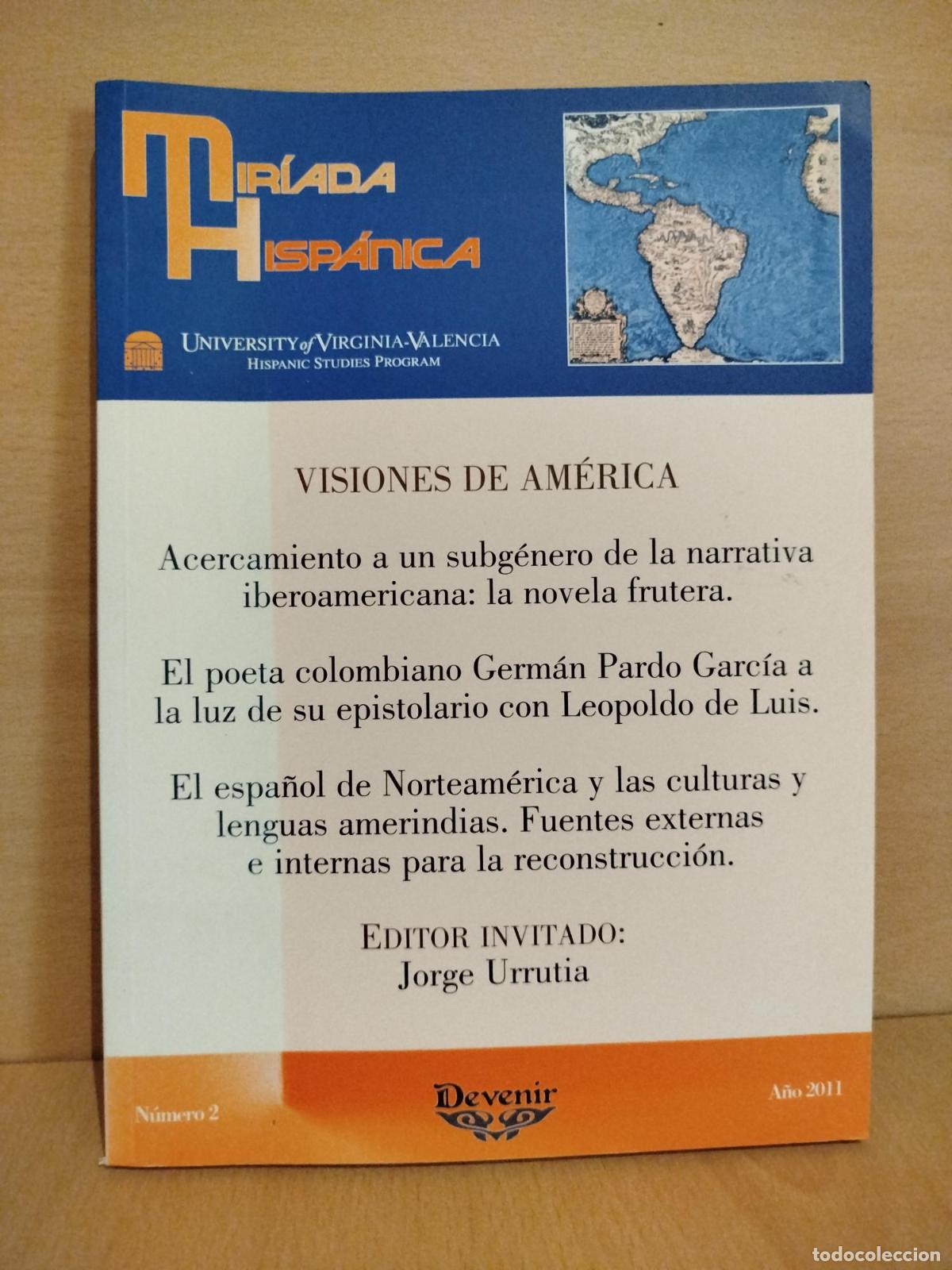 Libros de segunda mano: Mir&iacute;ada hisp&aacute;nica. N&uacute;mero 2, A&ntilde;o 2011. Visiones de Am&eacute;rica. - Vv. Aa.