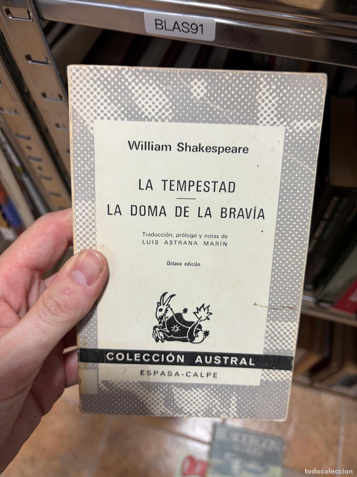 Libros de segunda mano: BLAS91 La tempestad La doma de la brav&iacute;a William Shakespeare Austral Espasa