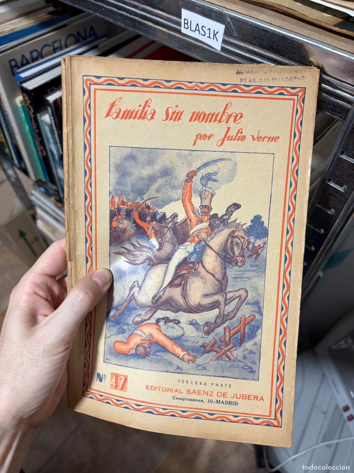 Libros de segunda mano: BLAS1K Familia sin nombre Tercera parte N&ordm; 47 Julio Verne S&aacute;enz de Jubera