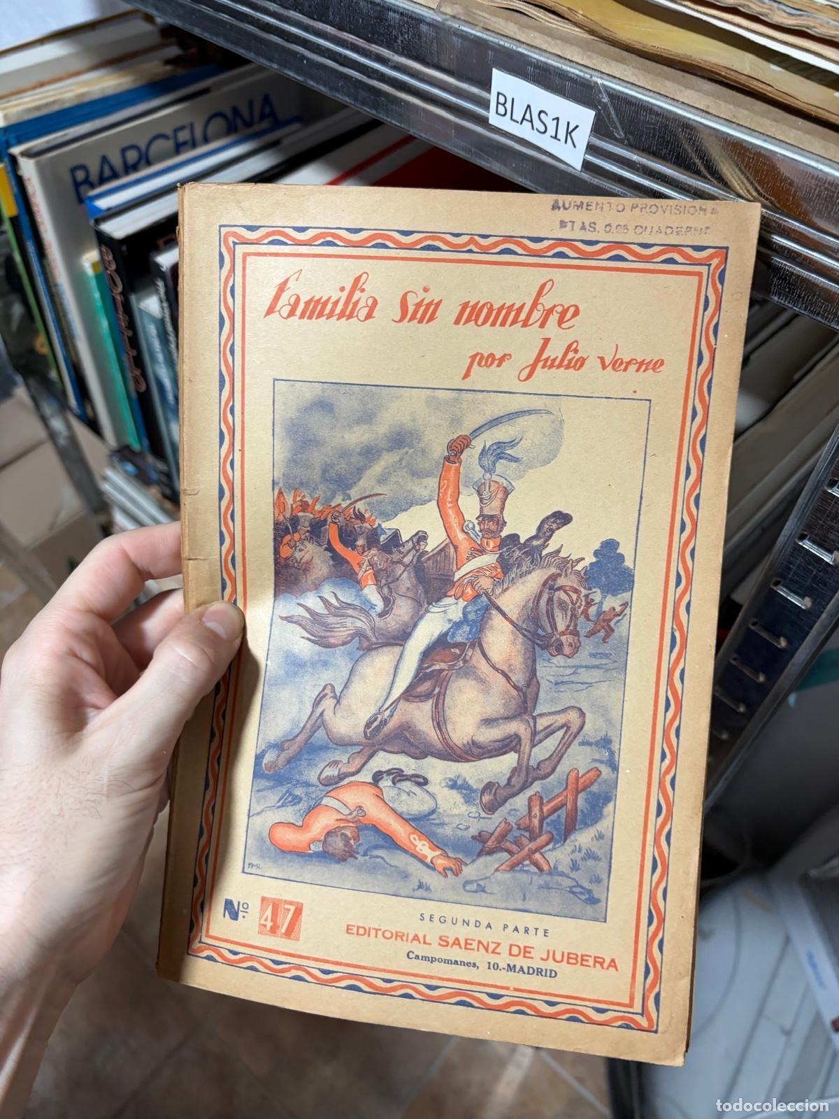 Libros de segunda mano: BLAS1K Familia sin nombre Segunda parte N&ordm; 47 Julio Verne S&aacute;enz de Jubera