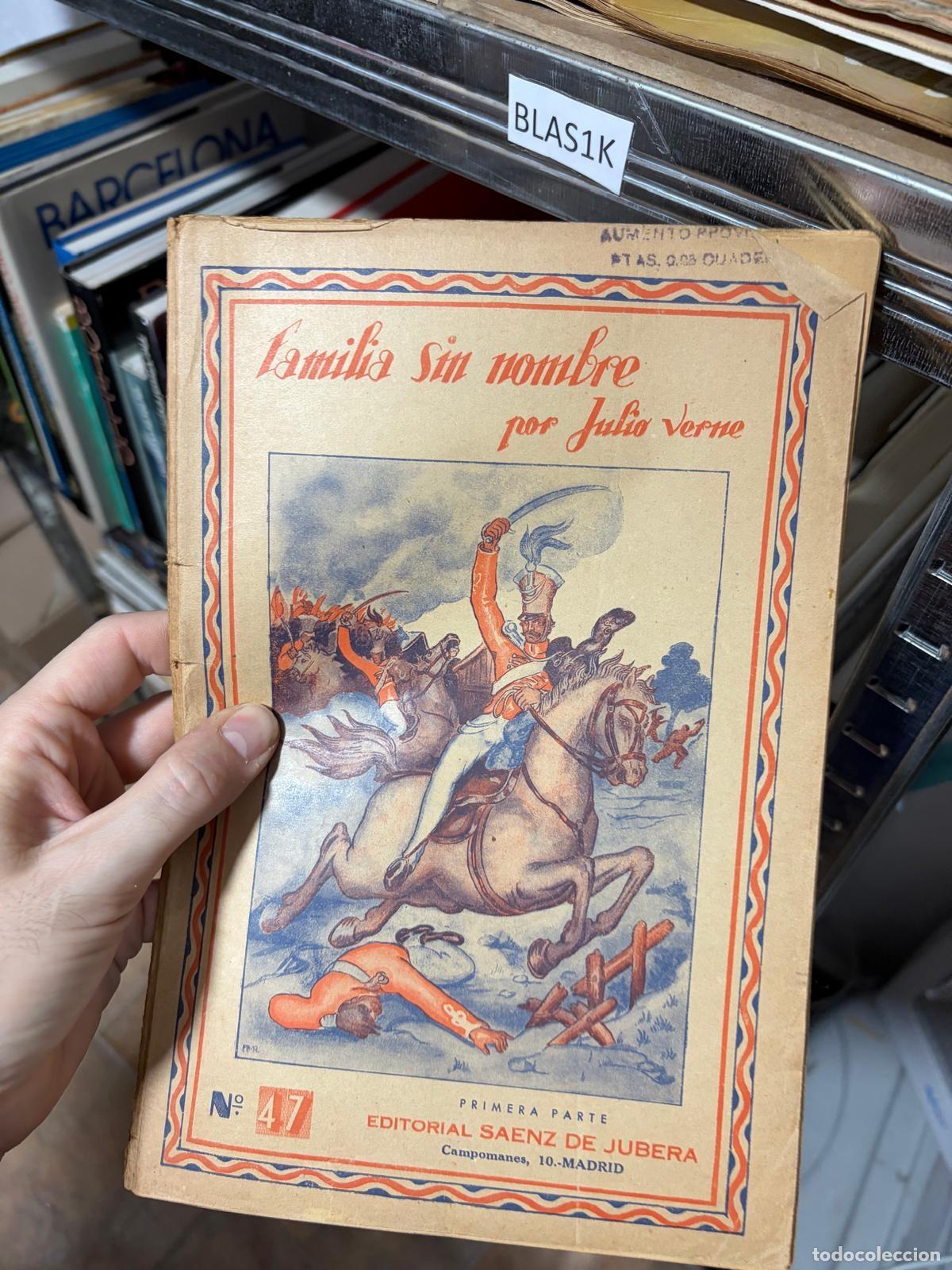 Libros de segunda mano: BLAS1K Familia sin nombre Primera parte N&ordm; 47 Julio Verne S&aacute;enz de Jubera