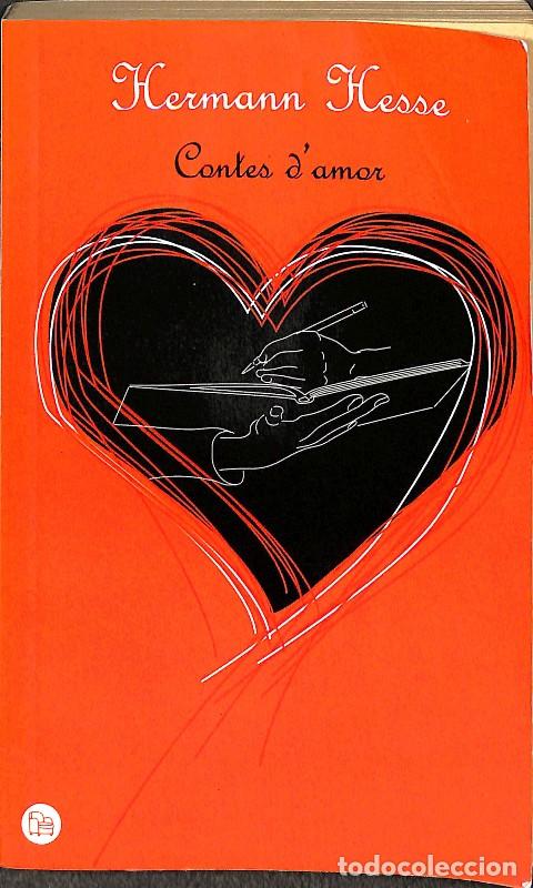 Libros de segunda mano: Contes d'Amor - Hermann Hesse - Suma de Lletres Catalana - Otros La Magrana, N&ordm; 23