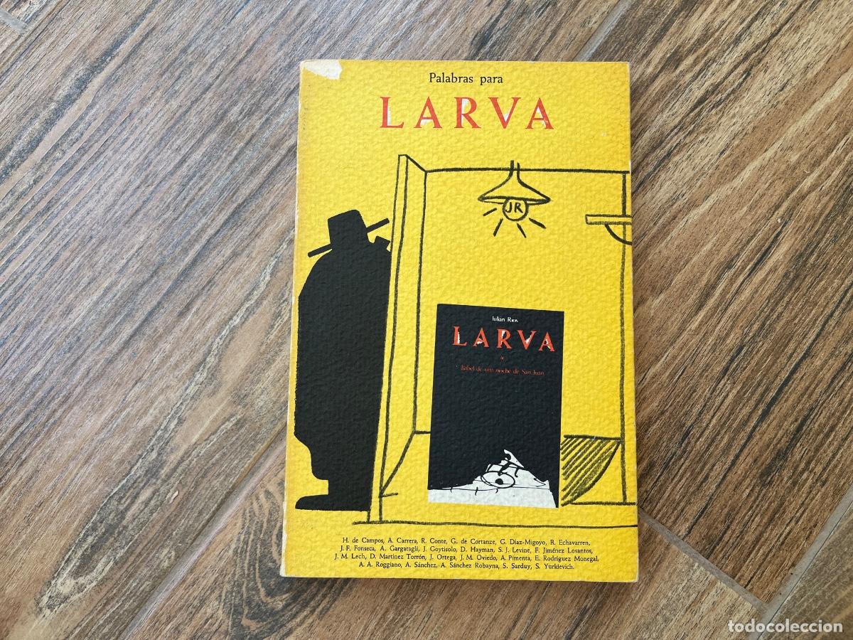 Libros de segunda mano: PALABRAS PARA LARVA / JULI&Aacute;N R&Iacute;OS. EDICIONS DEL MALL