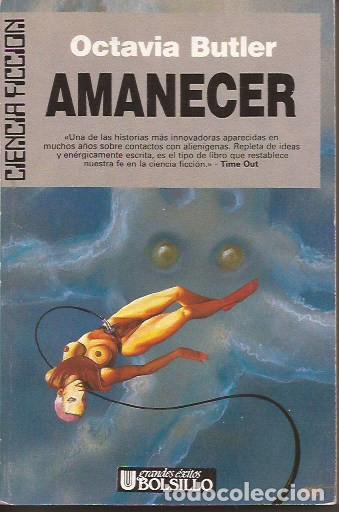 Libros de segunda mano: NOVELA AMANECER OCTAVIA BUTLER CIENCIA FICCI&Oacute;N
